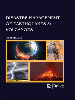 cover image of Disaster Management of Earthquakes & Volcanoes